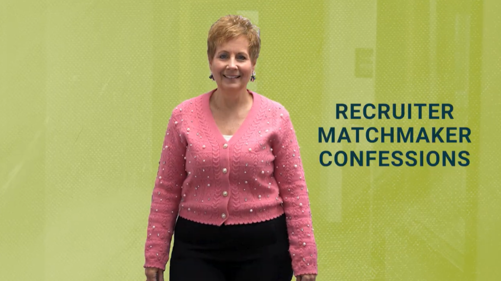 CEO Sheri Welsh next to the words "Recruiter Matchmaker Confessions"